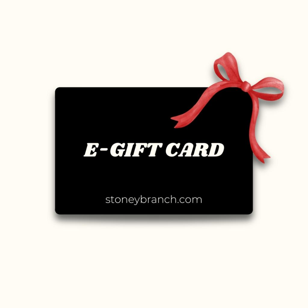 Stoney Branch E-Gift Cards